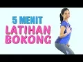 Cara Mengencangkan Bokong \u0026 Mengecilkan Paha Hanya 5 Menit Latihan ! Butt Workout