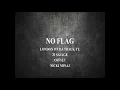 London On Da Track - No Flag Lyrics Feat. Nicki Minaj, 21 Savage & Offset (Lyric Video