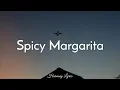 Download Lagu Jason Derulo \u0026 Michael Bublé - Spicy Margarita (Lyrics)