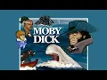 Lagu Animated Classics: Moby Dick