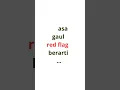 Download Lagu Cowokmu red flag? Apa arti red flag?