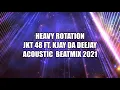 Download Lagu heavy rotation jkt 48 ft  kjay da deejay acoustic beatmix 2021