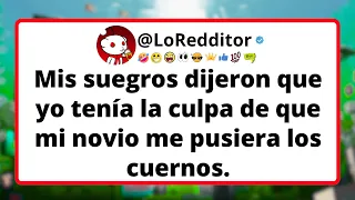 Mis suegros dijeron que yo tenía la culpa de que mi novio me pusiera los cuernos.