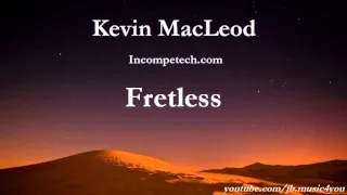 Download Fretless - Kevin MacLeod | Download Link MP3
