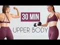 Lagu 30 min TOTAL UPPER BODY Workout (Tone \u0026 Strengthen with Dumbbells)