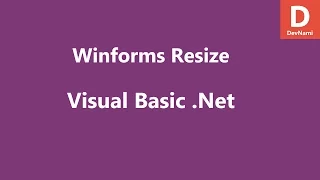 Visual Basic Net Resize WinForms Window
