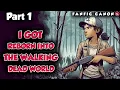 I Got Reborn into The Walking Dead World Part 1