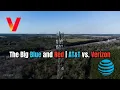 The Big Blue and Red AT T vs Verizon