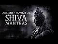 Download Lagu Ancient + Powerful SHIVA MANTRAS | Eliminate Negative Energies, Transform your life