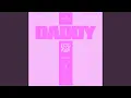 Download Lagu DADDY (Fatherly Advice Mix)