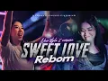 DJ SWEET LOVE REBORN - NEW STYLE PARTY MENGKANE - FIKRI FDRCTN FT BANGSAY \u0026 PIKIVIC
