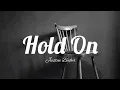 Download Lagu Justin Bieber - Hold On | Lirik Terjemahan