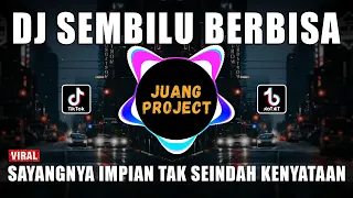 dj sembilu berbisa remix viral tiktok terbaru 2022 sayangnya impian