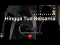 Lagu HINGGA TUA BERSAMA - RIZKY FEBIAN | Saxophone Instrumental Covered by taofiqmuhammads