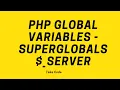 Php Global Variables Superglobals - SERVER