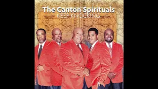 The Canton Spirituals - Your Life s About To Change