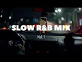 Download Lagu Late Night Rnb Mix | Throwback, slow, old school (Chris Brown, Usher, Neyo) | Slow Rnb Mix