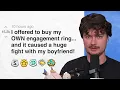I offered to buy my OWN engagement ring and it caused a huge fight with my BF Reddit Stories