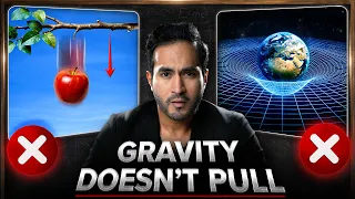 Gravity Doesn’t PULL You. So Why Do Things Fall?