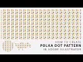 How to Create Polka Dot Pattern in Illustrator CS6