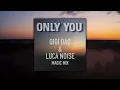 Download Lagu GIGI D'AGOSTINO, SAVAGE - ONLY YOU (GIGI DAG \u0026 LUCA NOISE MAGIC MIX) [Lyric Video]