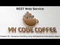 Chapter 20 Exception Handling using WebApplicationException object