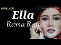 Rama Rama by Ella