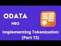 OXT025 Implementing OData Tokenization Part 13