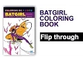 Batgirl Coloring Book Flip Through - Coloring DC Adult Coloring Book