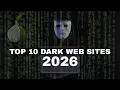 Top 10 Dark Web Sites in 2026 The Hidden Internet Explained