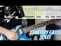 Lagu Cemetery Gates Guitar Solo (with Guitar Tabs) E Standard Tuning | Pantera | Dimebag Darrell