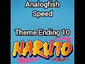 Download Lagu Speed Analogfish (Audio /Theme Ending 10 Naruto) 