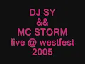 dj sy nd mc storm - makin me wanna dance live @westfest