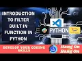 V14 - Introduction to filter built-in function in Python