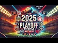 2025 NFL Playoff Schedule Breakdown Key Matchups Game Times