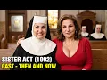 Sister Act 1992 Cast Then And Now 34 Years Later - What Really Happened Off-Camera