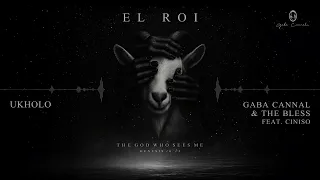 02 gaba cannal u0026 the bless ukholo feat ciniso official visualiser