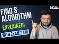 Find S Algorithm in Machine Learning Explained