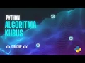 CODING PYTHON ALGORITMA KUBUS XI II