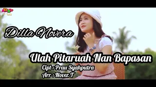 Download Dilla Novera - Ulah Pitaruah Nan Bapasan (Single Pop Minang terbaru) MP3