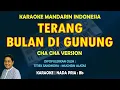 Download Lagu Karaoke Mandarin Terang Bulan Di Gunung nada pria Bb Versi Cha Cha (Titiek Sandhora)