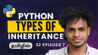Python OOPS Series Types of Inheritance Method Overriding Explained Python Tamil S2 E7