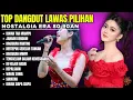 Download Lagu LAGU DANGDUT PILIHAN TERBAIK - Full Album Dangdut Lawas 80-90an - Dangdut Klasik Terbaru 2025 