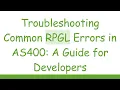 Troubleshooting Common RPGL Errors in AS400 A Guide for Developers