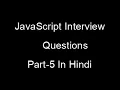 JavaScript Interview Questions And Answers In Hindi Top JavaScript Interview Question In Hindi