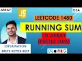 LeetCode 1480 Running Sum Easy Explanation JavaScript Solutions Beginner Friendly