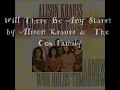 Will There Be Any Stars?--Alison Krauss & The Cox Family