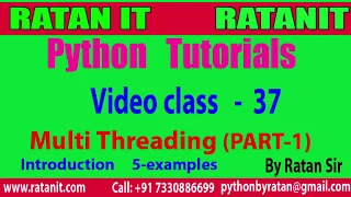 Python Tutorial class-37 Multi Threading PART - 1 By Ratan sir