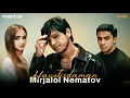 Mirjalol Nematov - Havotirdaman (Official Music Video)