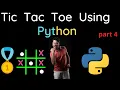 Tic Tac Toe Game Using Python Designing the Game Board Part 4